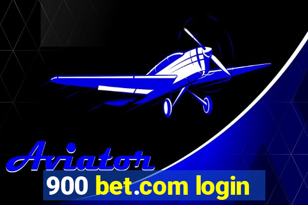 900 bet.com login